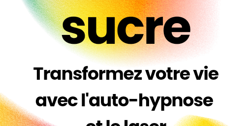 Couverture ebook liberez vous du sucre Couverture de l'e-book Libérez-vous du Sucre : Transformez votre Vie avec l'Auto-Hypnose et le Laser - Monsieur Antoine
